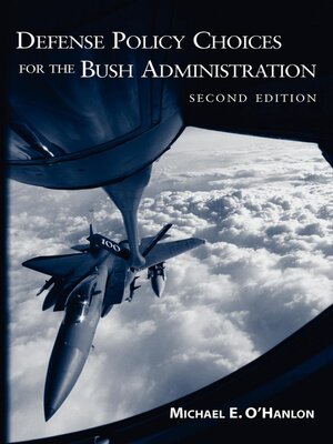 cover image of Defense Policy Choices for the Bush Administration